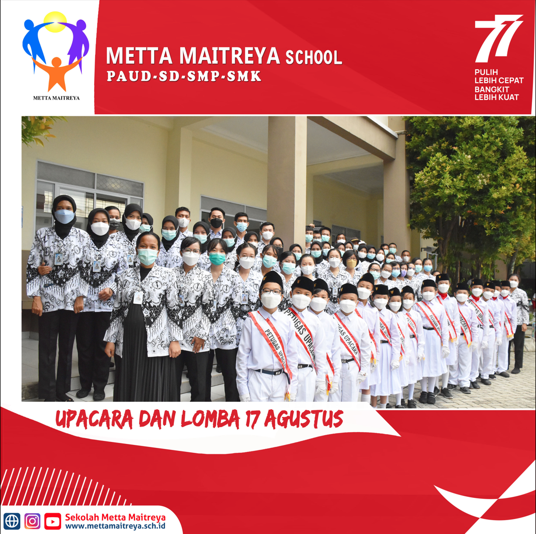 Upacara & Lomba Kemerdekaan HUT RI Ke-77 | SD METTA MAITREYA
